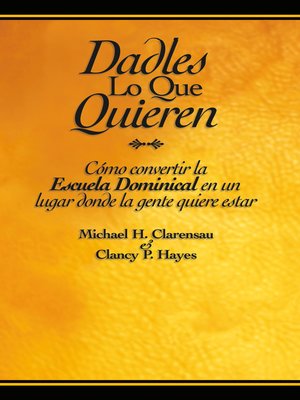 cover image of Dadles lo que quieren/Libro